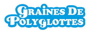 Graines de Polyglottes